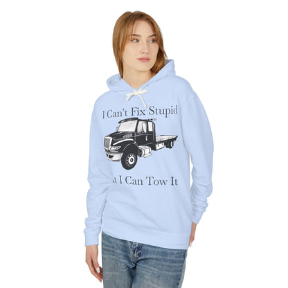 I Can't Fix Stupid Flatbed Tow Truck Unisex Lightweight Hoodie