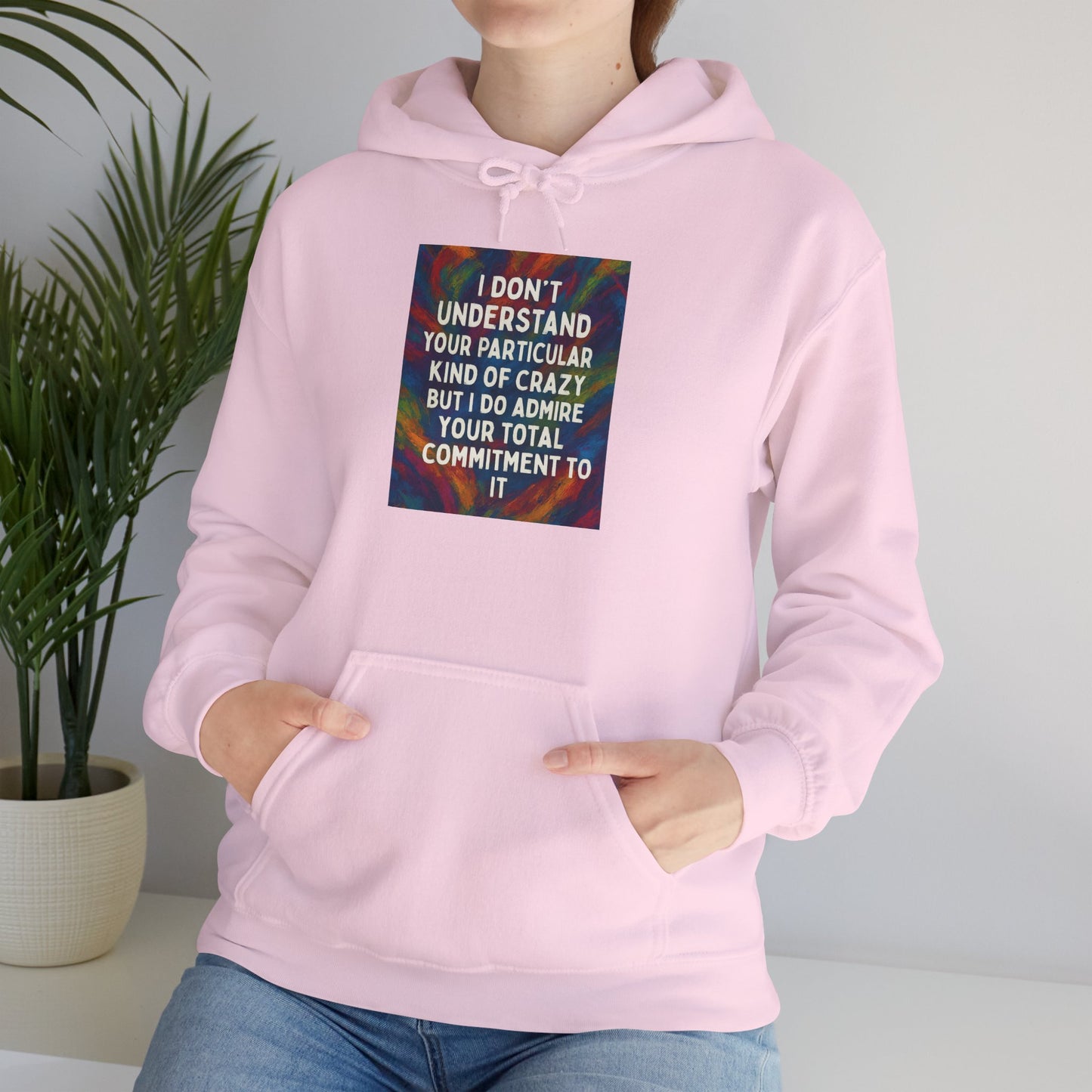 Kind Of Crazy Unisex Hoodie