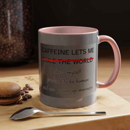Caffeine Lets Me 2-Tone Coffee Mug
