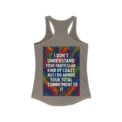 Kind Of Crazy Women's Racerback Tank