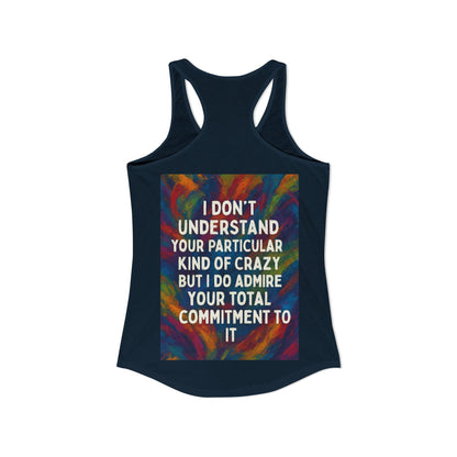 Kind Of Crazy Women's Racerback Tank
