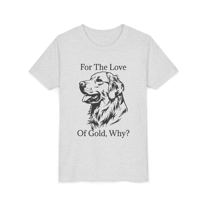 For The Love Of Gold Youth Unisex Short Sleeve Crewneck Tee