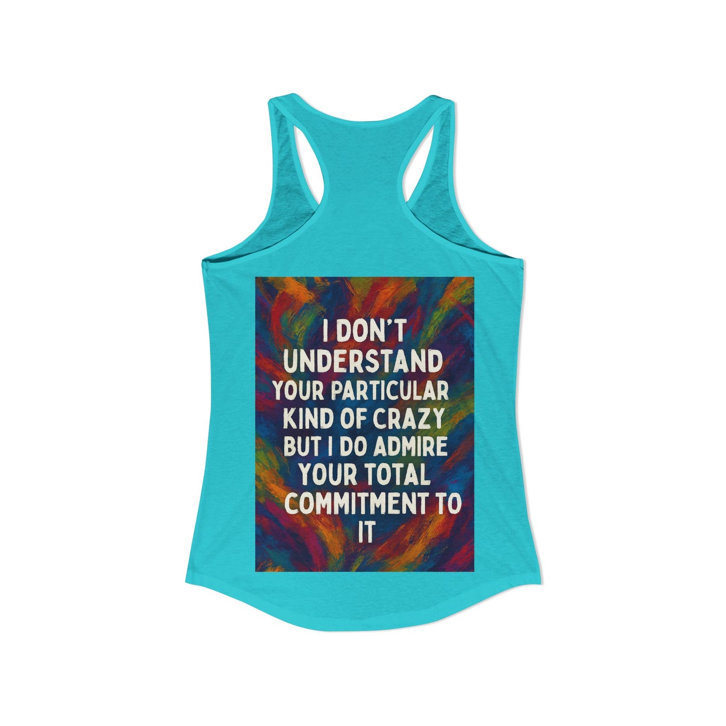 Kind Of Crazy Women's Racerback Tank