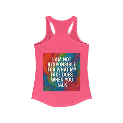 When You Talk Women's Racerback Tank