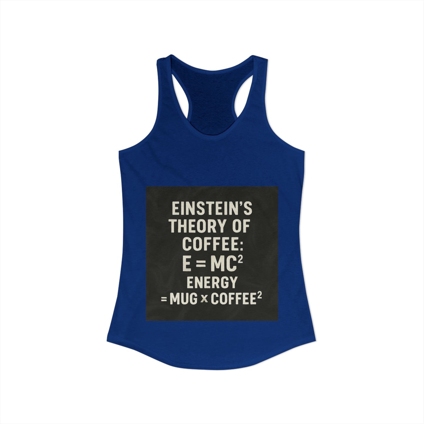 Einstein's Theory Of Coffee Women's Racerback Tank