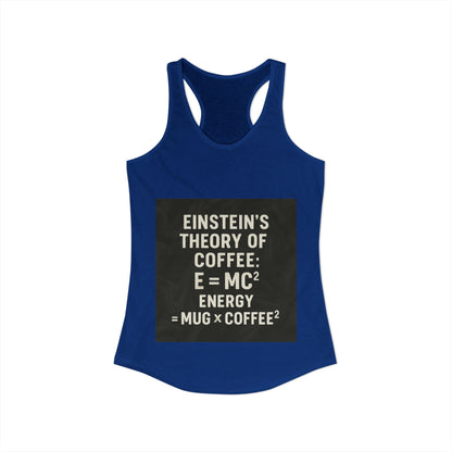 Einstein's Theory Of Coffee Women's Racerback Tank