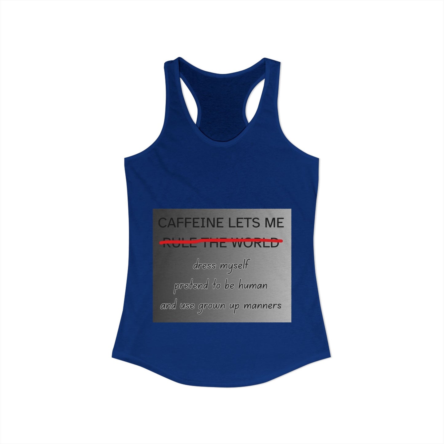 Caffeine Lets Me Women's Racerback Tank