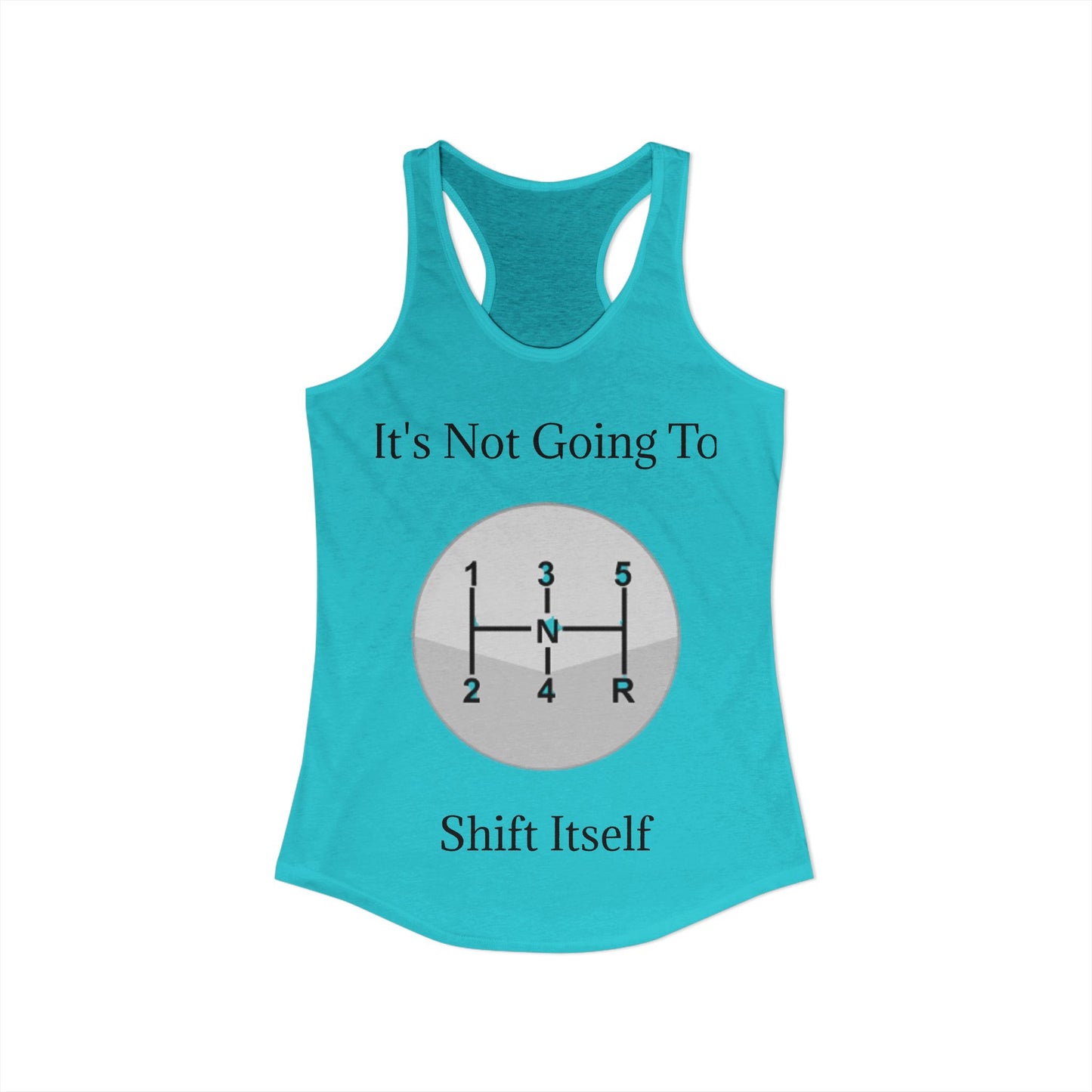 Shift Itself Women's Racerback Tank