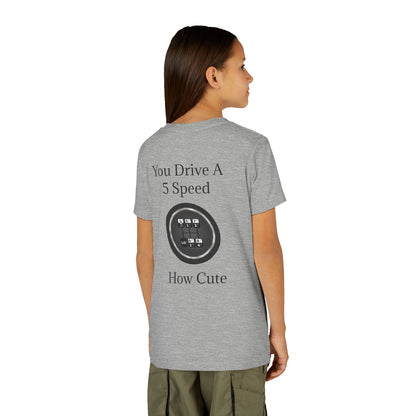 5 Speed How Cute Youth Unisex Short Sleeve Crewneck Tee