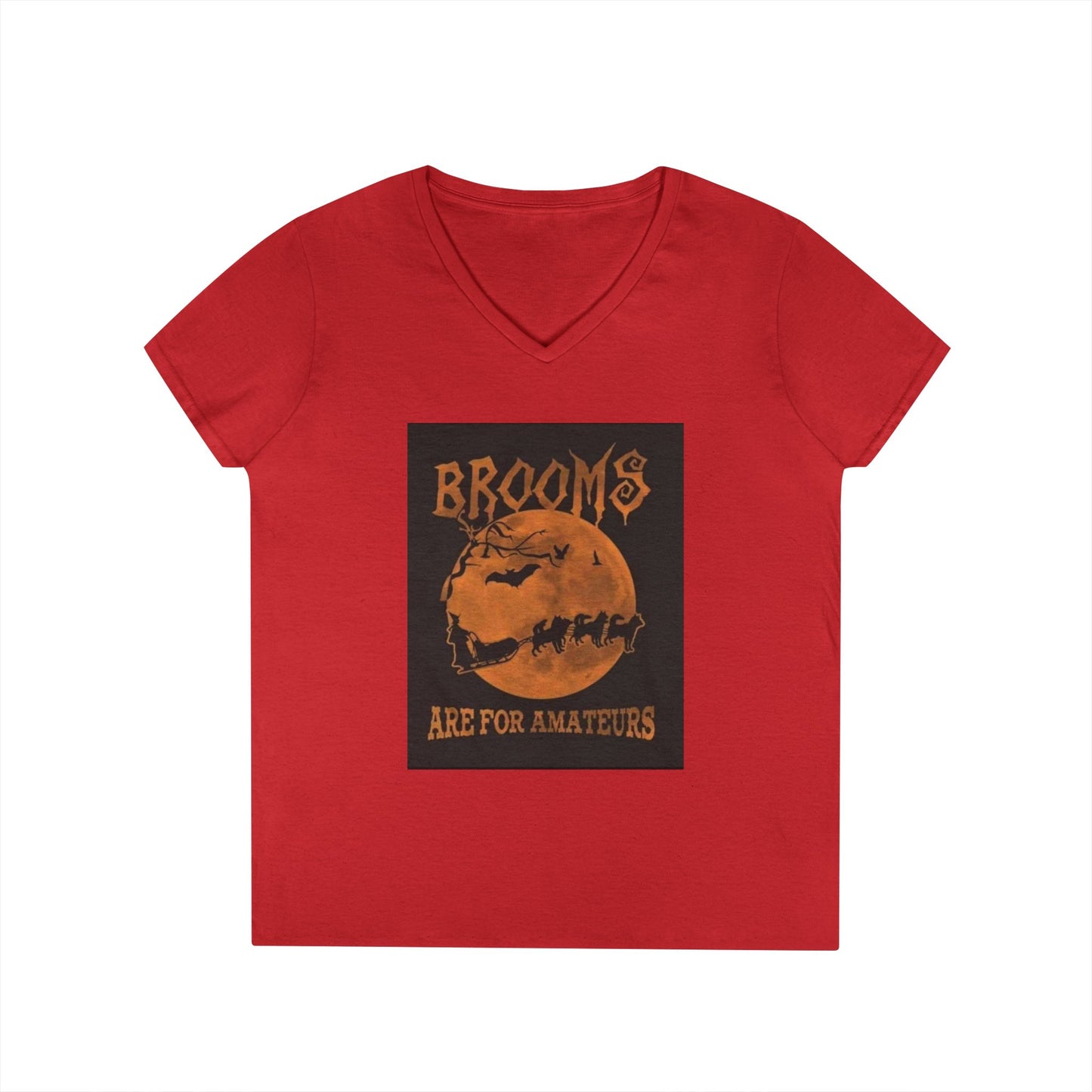 Brooms Are For Amateurs Women's V-Neck T-Shirt