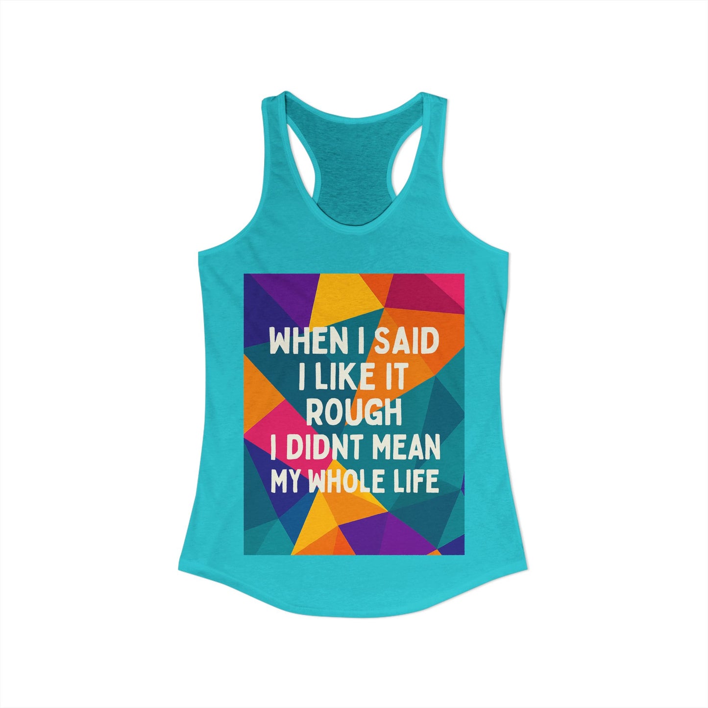 Like It Rough Women's Racerback Tank