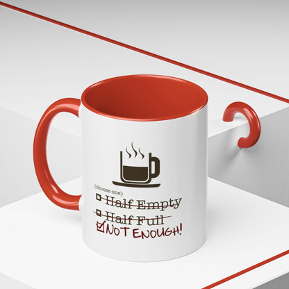 Not Enough 2-Tone Coffee Mug