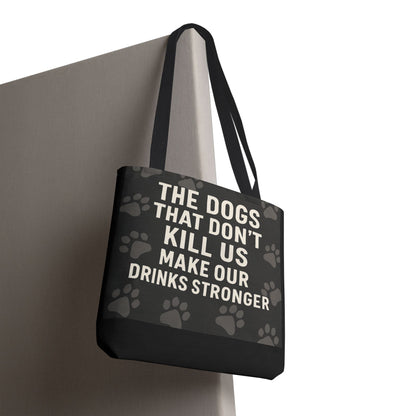 Drinks Stronger Tote Bag