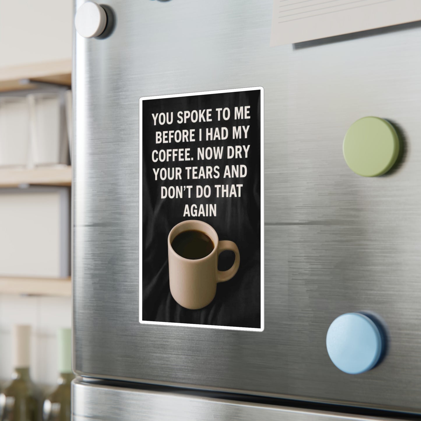 Dry Your Tears Vinyl Decal