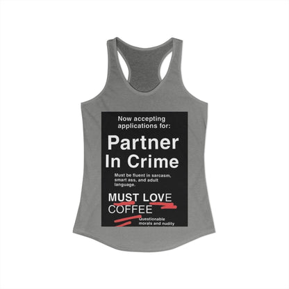 Partner In Crime Women's Racerback Tank