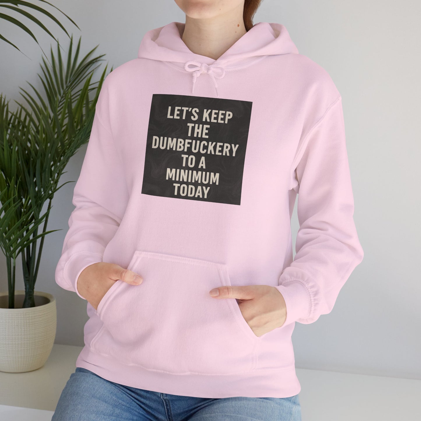 Dumbfuckery Unisex Hoodie
