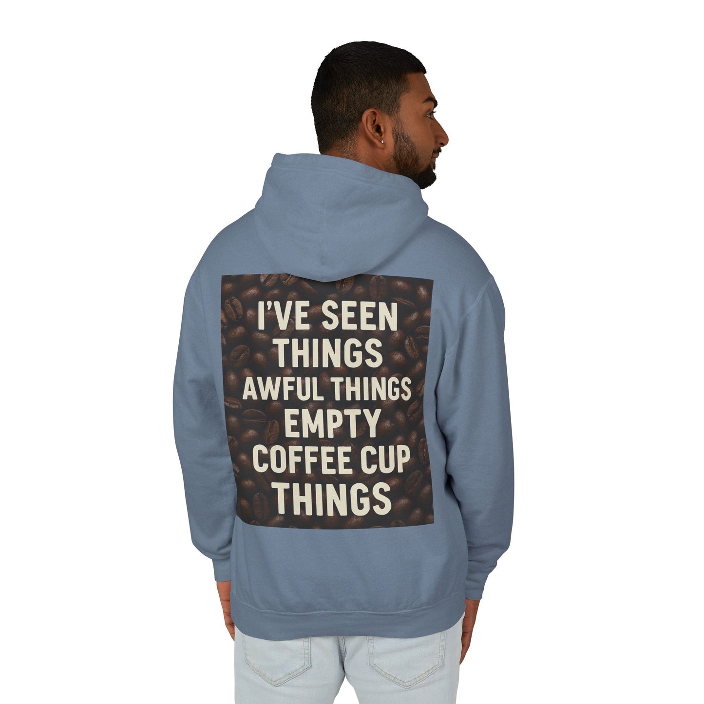 I've Seen Things Unisex Lightweight Hoodie