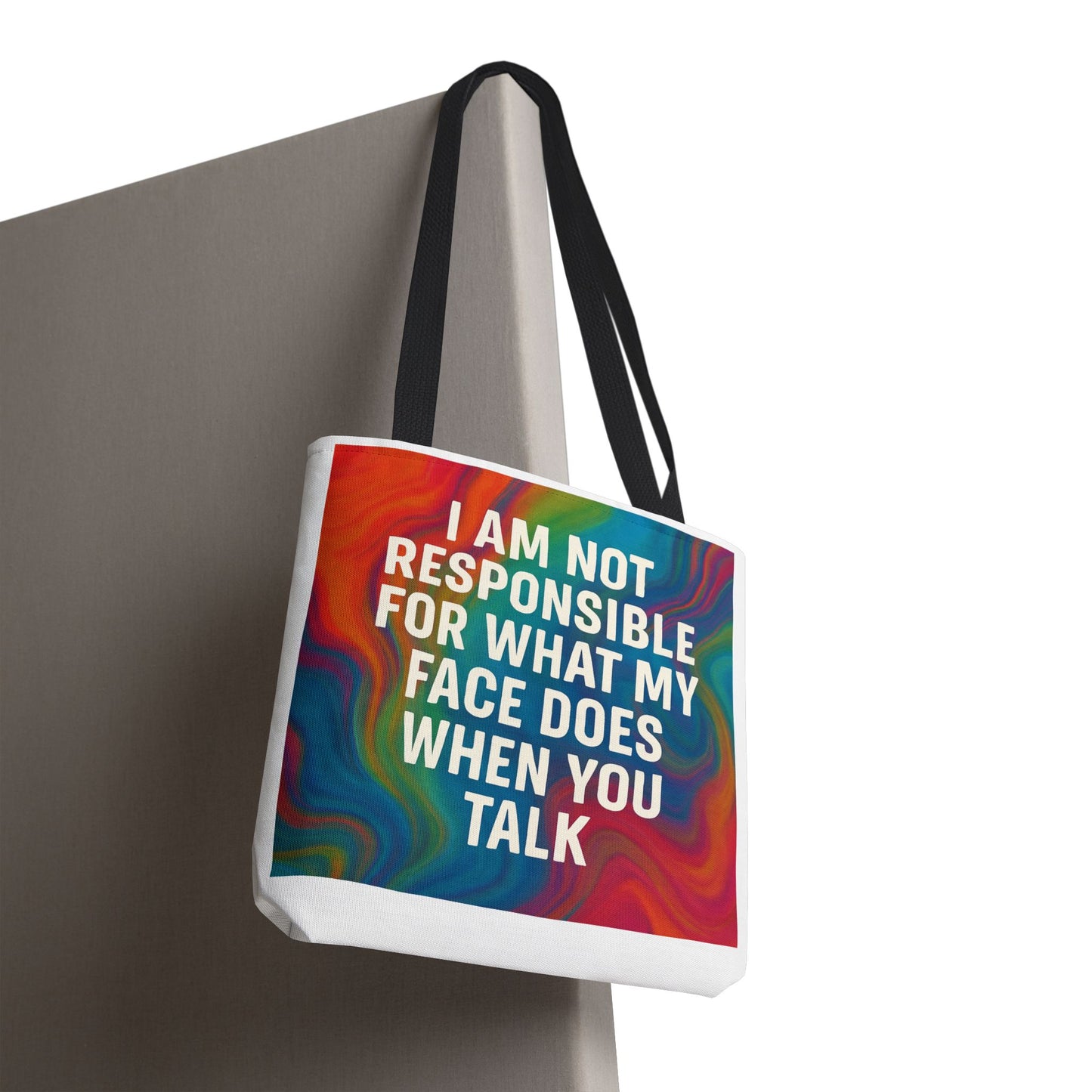 When You Talk Tote Bag