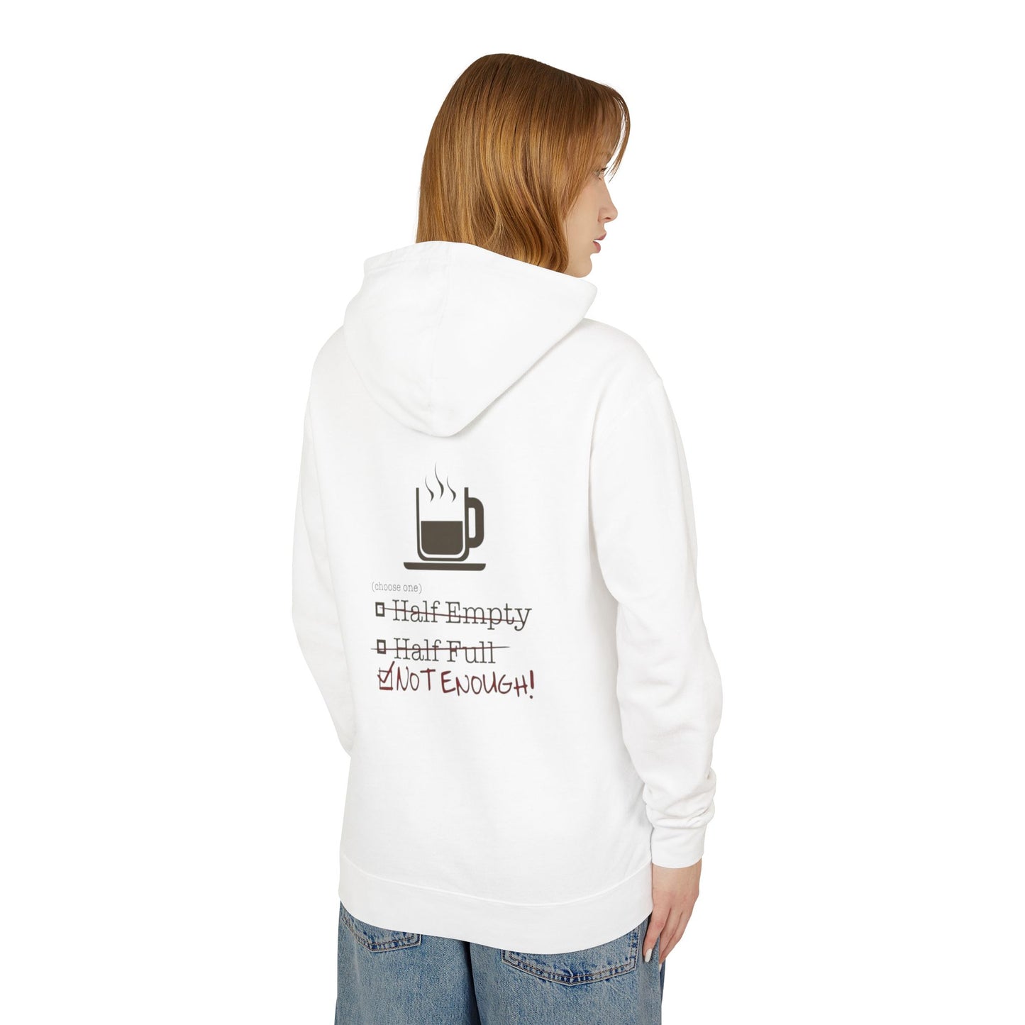 Not Enough Unisex Lightweight Hoodie
