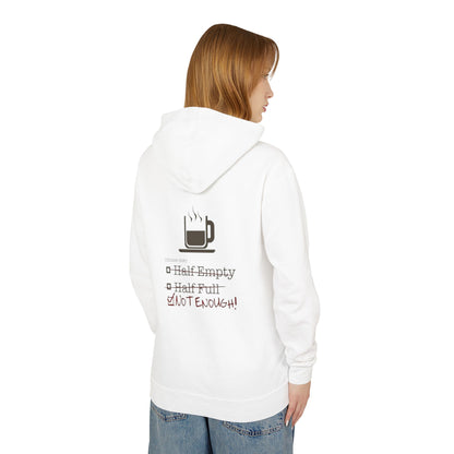 Not Enough Unisex Lightweight Hoodie
