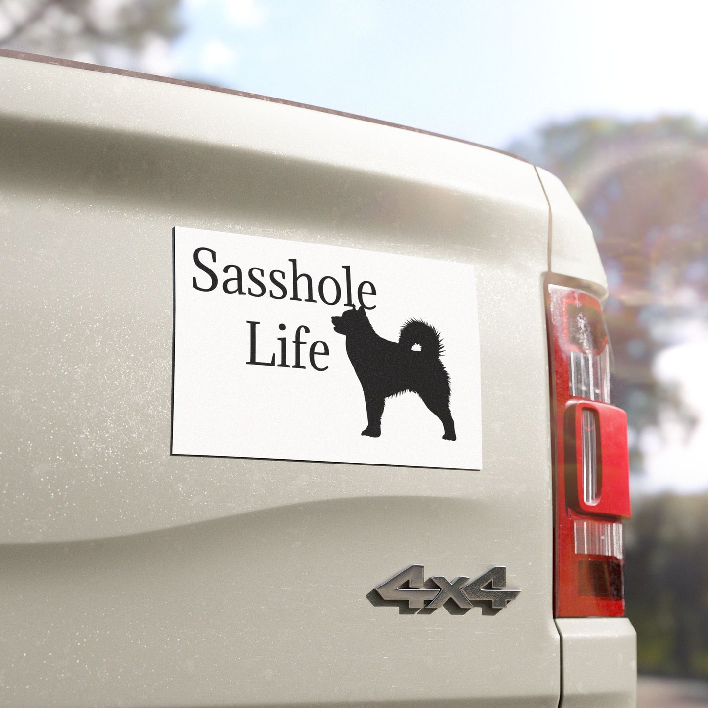 Sasshole Life Indoor/Outdoor Magnet