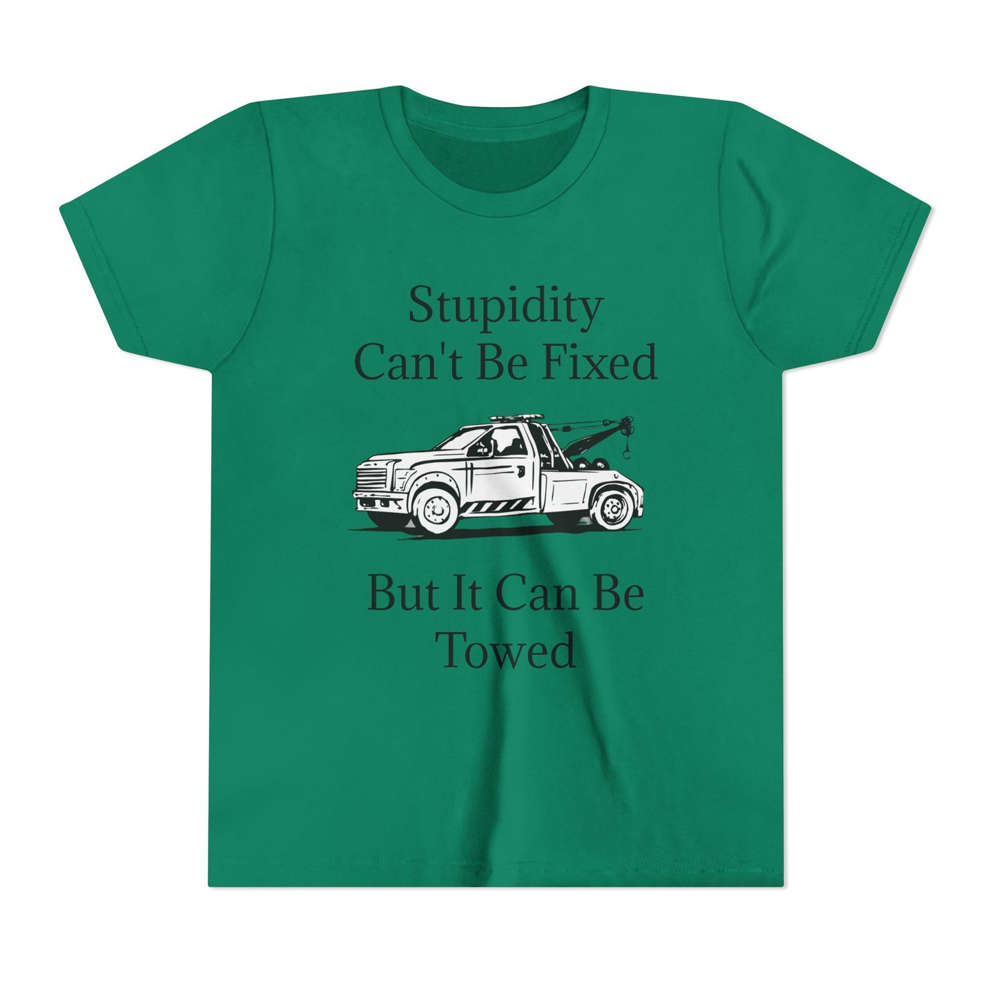 Stupidity Wheel Lift Tow Truck Youth Unisex Short Sleeve Crewneck Tee