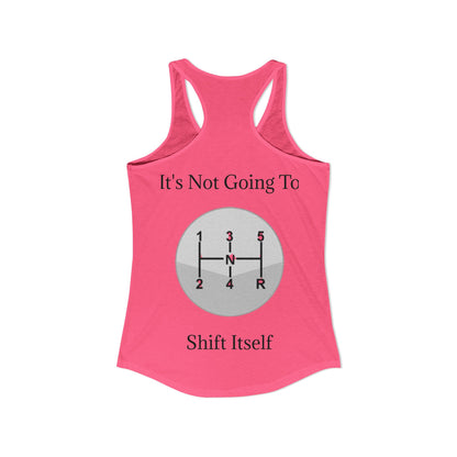 Shift Itself Women's Racerback Tank