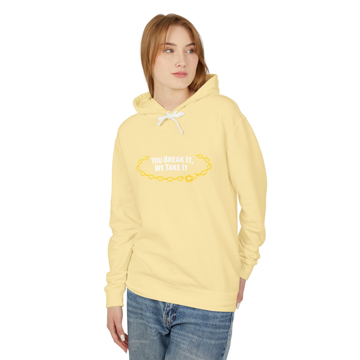 You Break It Unisex Lightweight Hoodie
