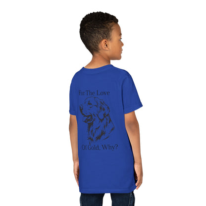 For The Love Of Gold Youth Unisex Short Sleeve Crewneck Tee