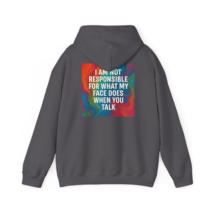 When You Talk Unisex Hoodie