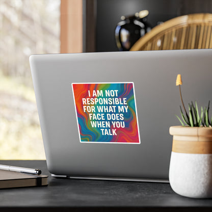 When You Talk Vinyl Decal
