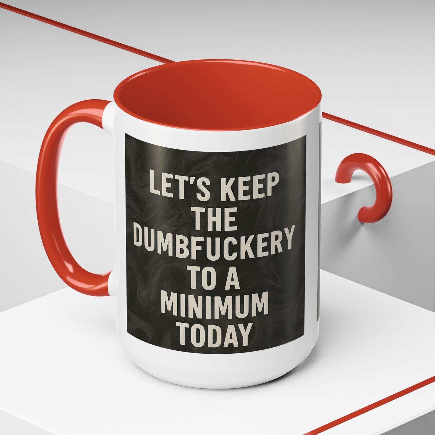 Dumbfuckery 2-Tone Coffee Mug