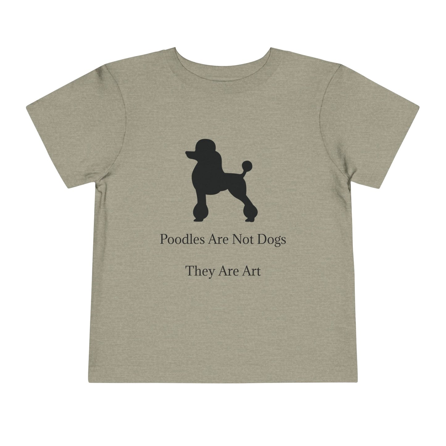 Not Dogs Toddler Unisex Short Sleeve Crewneck Tee