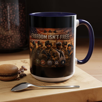 Freedom Isn't Free 2-Tone Coffee Mug