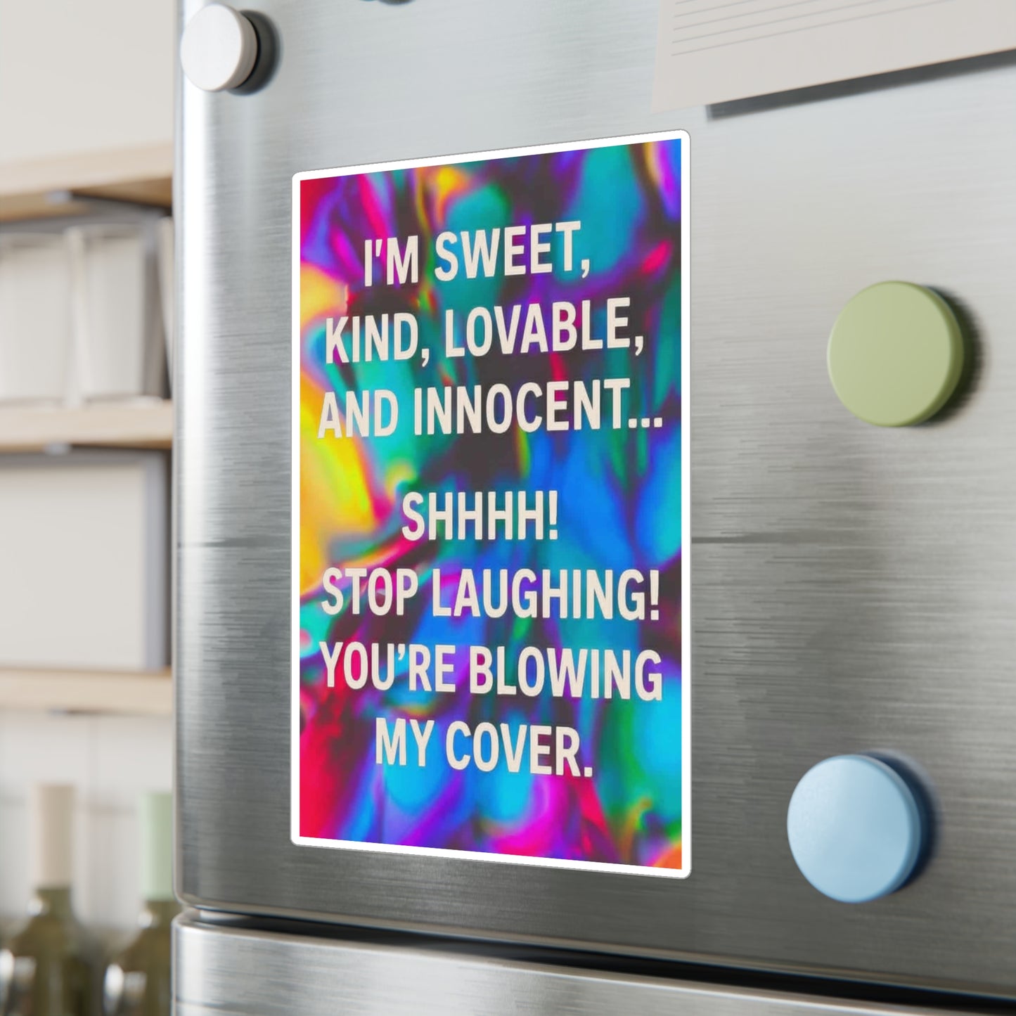 Blowing My Cover Vinyl Decal