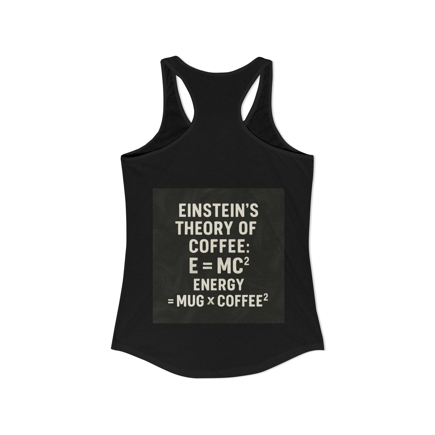 Einstein's Theory Of Coffee Women's Racerback Tank