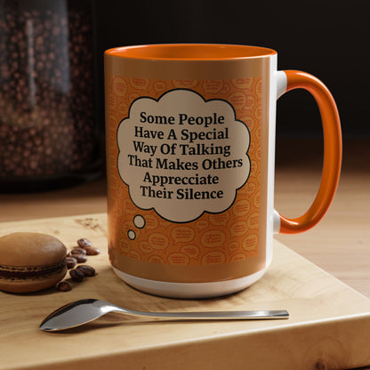 Special Way Of Talking 2-Tone Coffee Mug