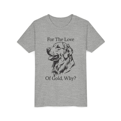 For The Love Of Gold Youth Unisex Short Sleeve Crewneck Tee