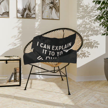 I Cannot Understand It For You Velveteen Microfiber Blanket