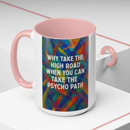 Psycho Path 2-Tone Coffee Mug