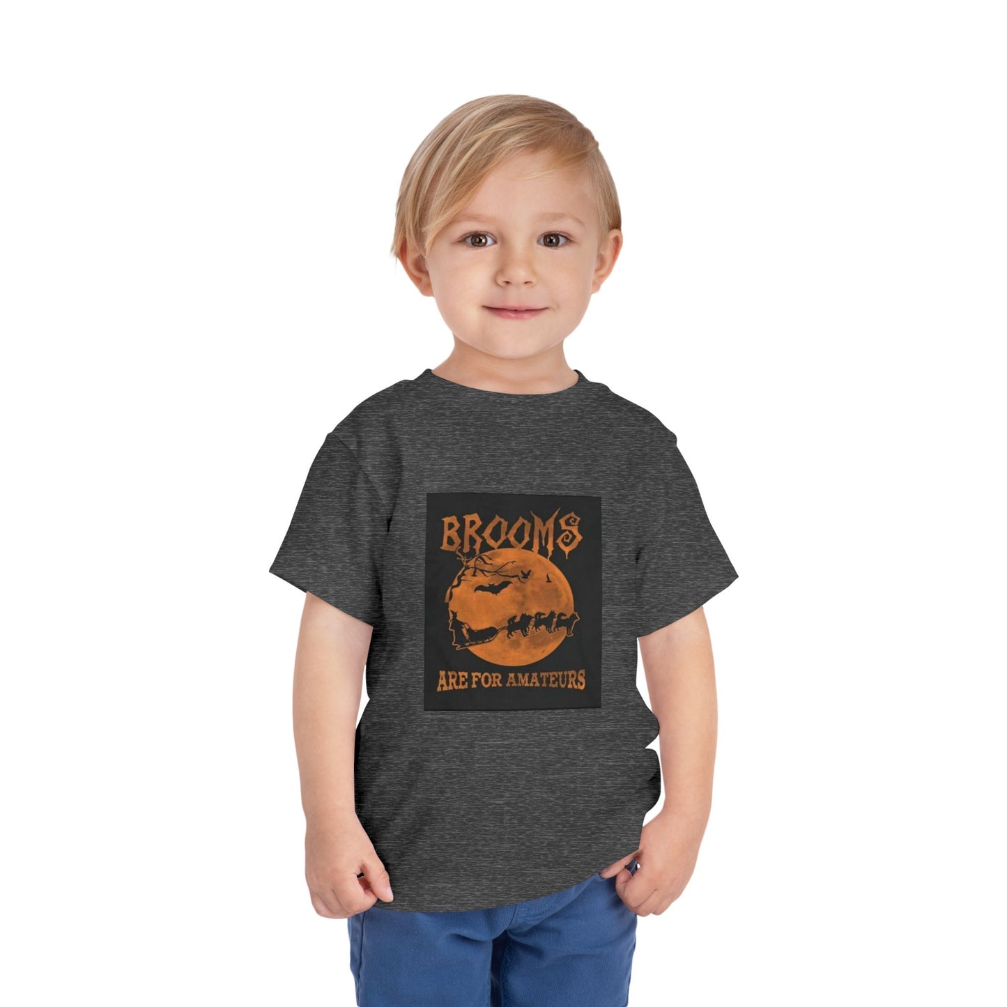 Brooms Are For Amateurs Toddler Unisex Short Sleeve Crewneck Tee