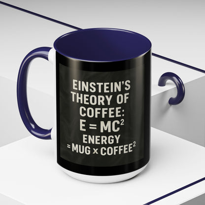 Einstein's Theory Of Coffee 2-Tone Coffee Mug