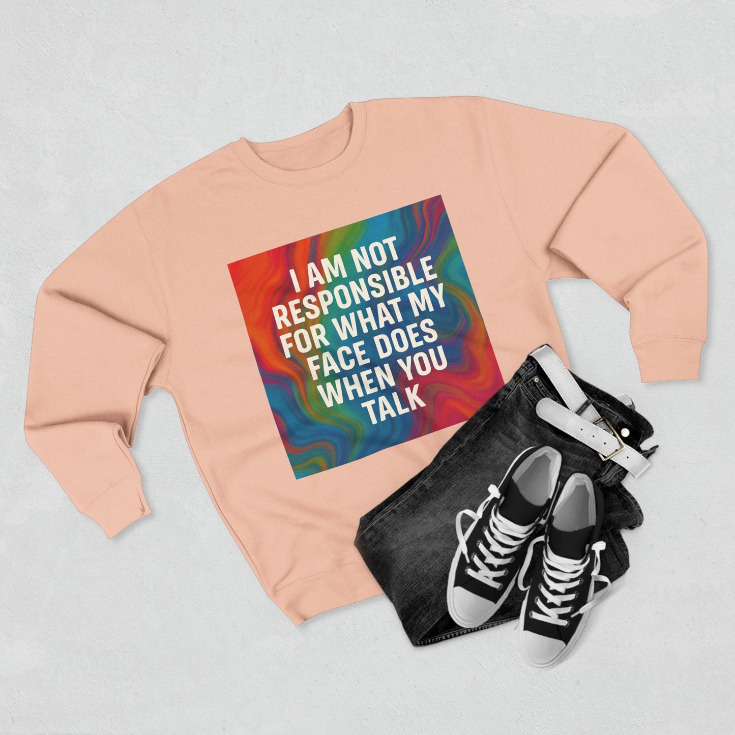 When You Talk Unisex Crewneck Sweatshirt