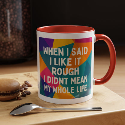 Like It Rough 2-Tone Coffee Mug