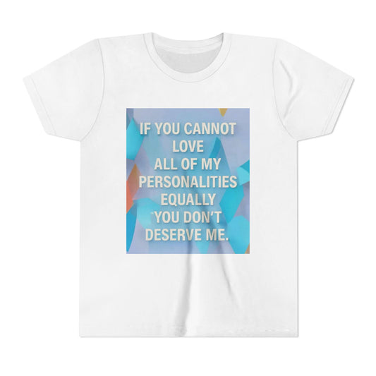 All Of My Personalities Youth Unisex Short Sleeve Crewneck Tee