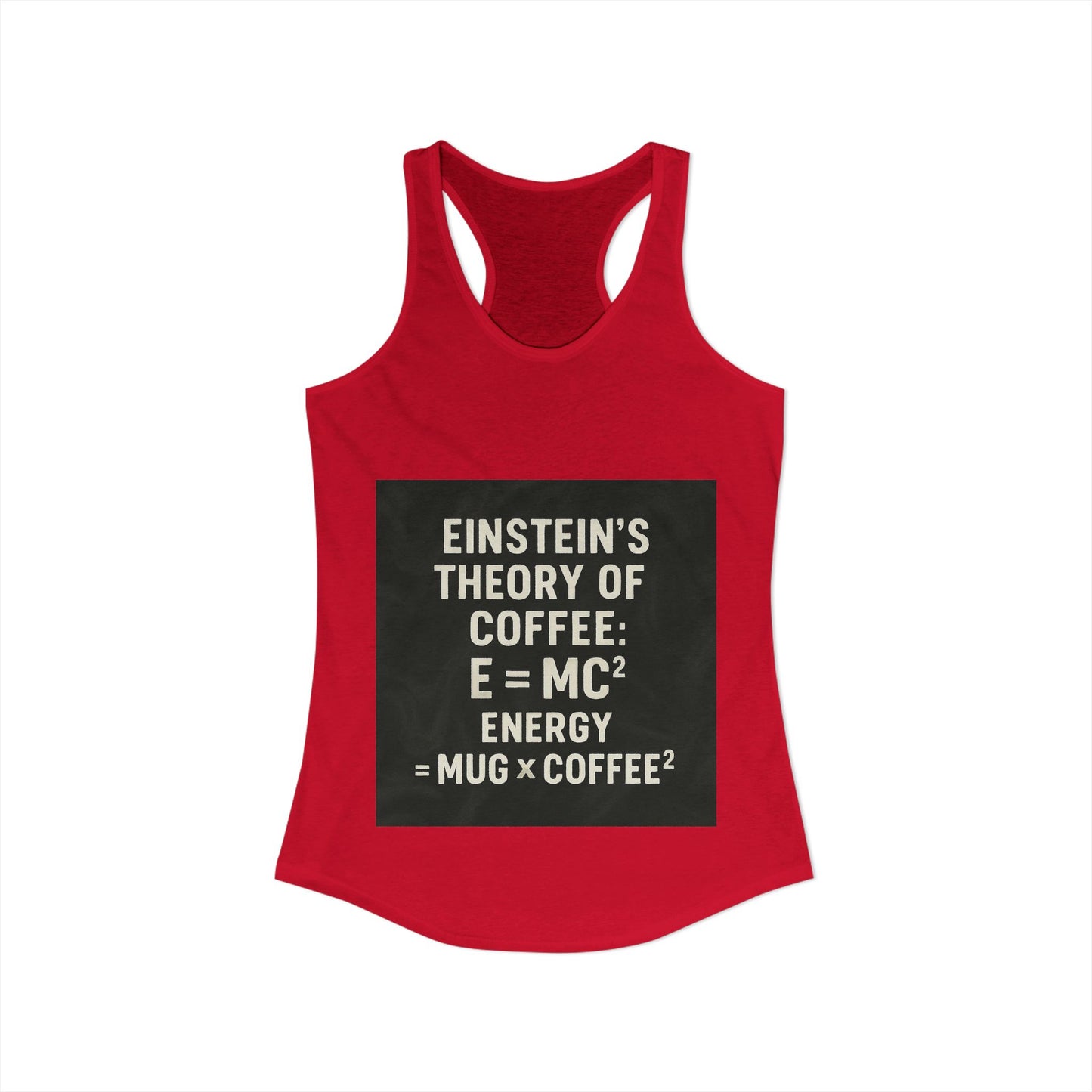 Einstein's Theory Of Coffee Women's Racerback Tank