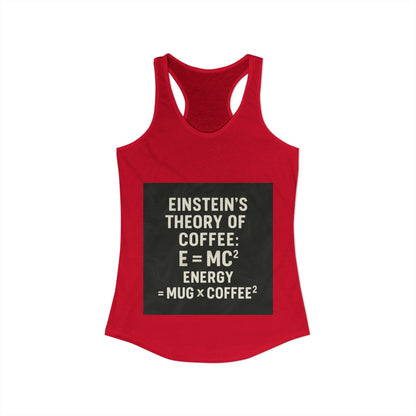 Einstein's Theory Of Coffee Women's Racerback Tank