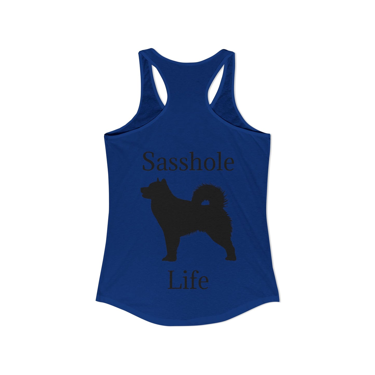 Sasshole Life Women's Racerback Tank