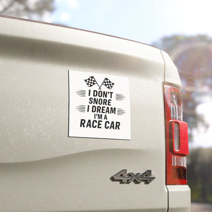I Don't Snore Indoor/Outdoor Magnet