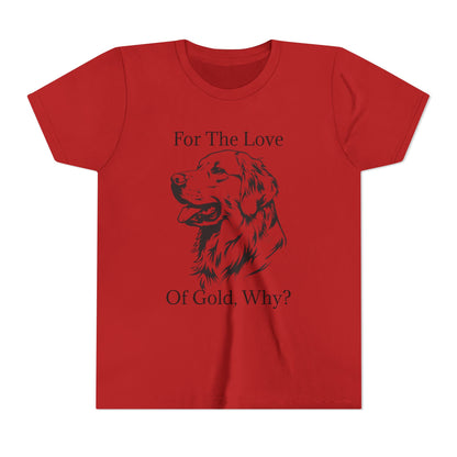 For The Love Of Gold Youth Unisex Short Sleeve Crewneck Tee